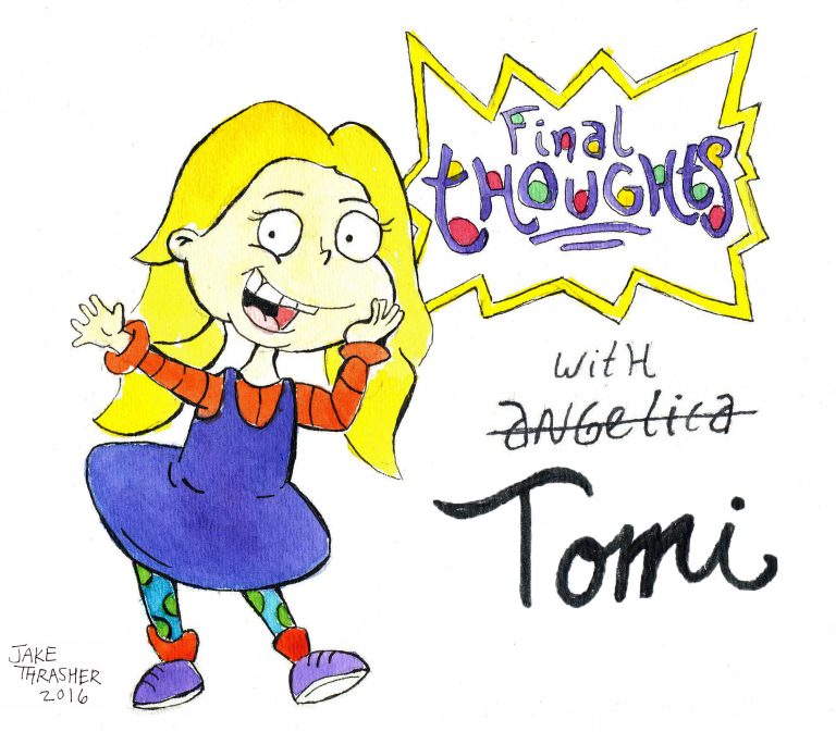 final thoughts, tomi