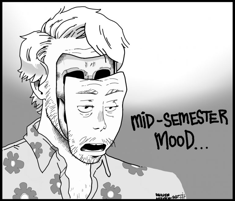 Cartoon: “Mid-Semester Mood”